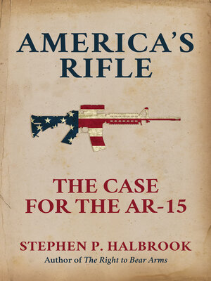 cover image of America's Rifle